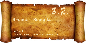 Brumecz Ruperta névjegykártya